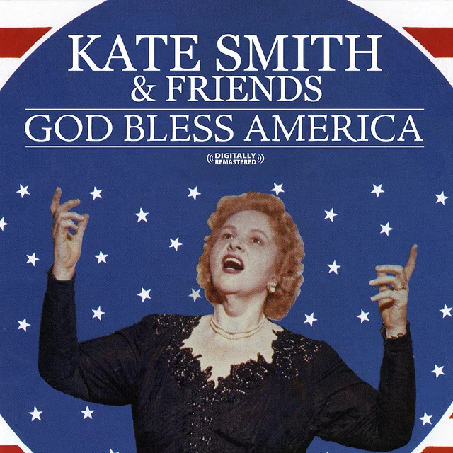 Kate Smith God Bless America - written by Irving Berlin