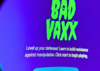 Feds Fund Online Game 'Bad Vaxx' To 'Psychologically Inoculate' Vaccine Resistance